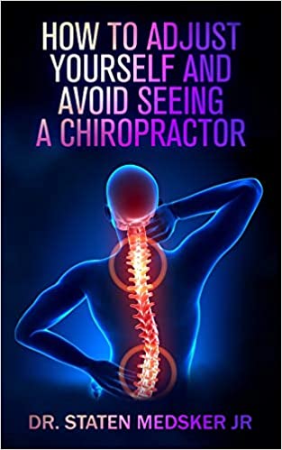 BOOK (Autographed): How to Adjust Yourself and Avoid Seeing a Chiropractor