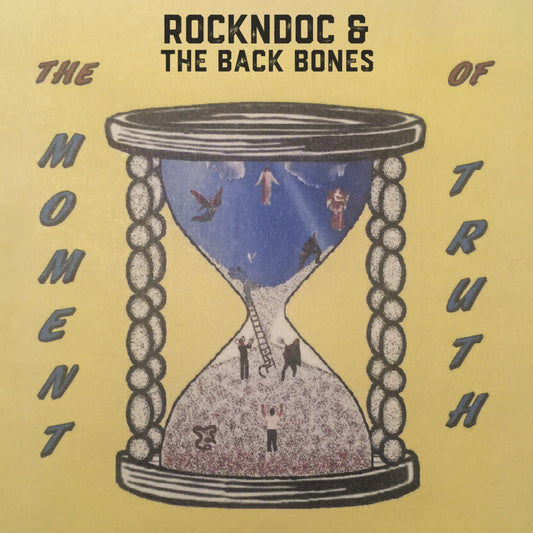 CD (Autographed) RocknDoc and the Back Bones - The Moment of Truth